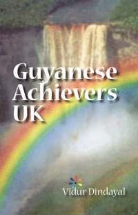 bokomslag Guyanese Achievers UK