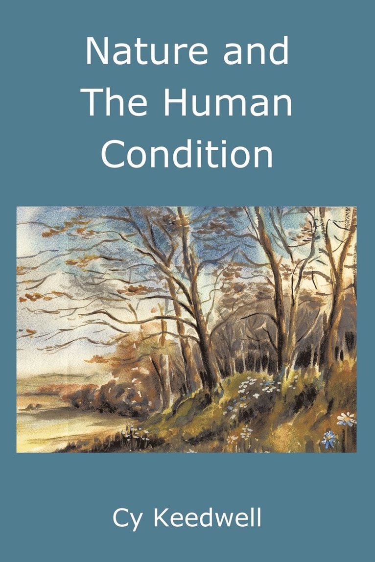 Nature and The Human Condition 1