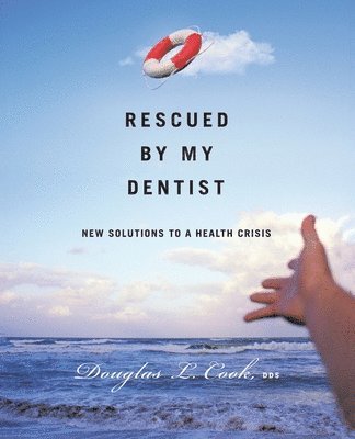 Rescued by My Dentist 1