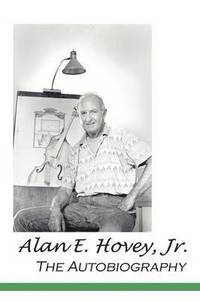 bokomslag Alan E. Hovey, Jr. The Autobiography