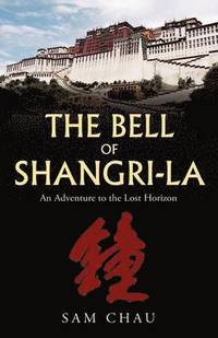 bokomslag The Bell of Shangri-La