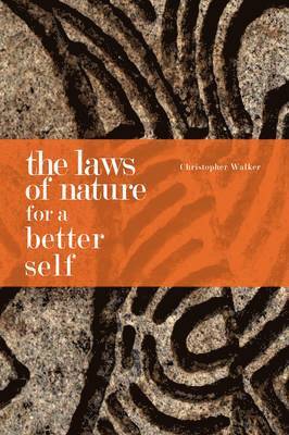 bokomslag The Laws of Nature for a Better Self