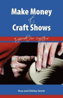 Make Money at Craft Shows 1