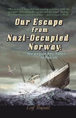 Our Escape from Nazi-occupied Norway 1