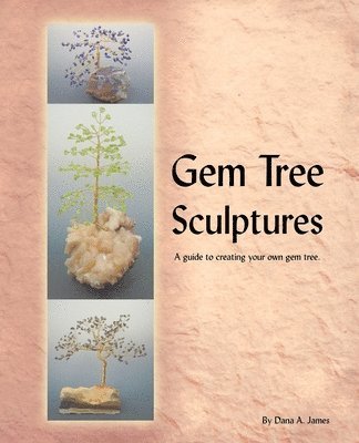 bokomslag Gem Tree Sculptures