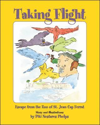 Piki Nestares Phelps - Taking Flight, Häftad