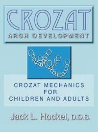 bokomslag Crozat Arch Development