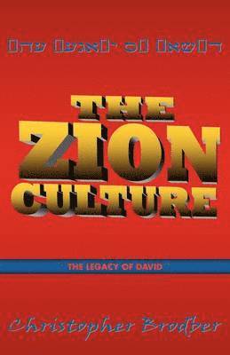 The Zion Culture 1