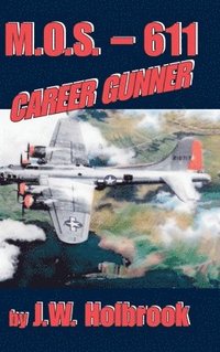 bokomslag MOS 611 Career Gunner