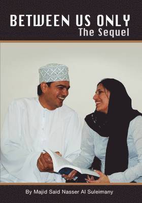 bokomslag Between Us Only - The Sequel!: From Book One of the Same Title