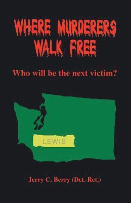 Where Murderers Walk Free 1