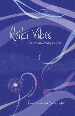 bokomslag Reiki Vibes: Heartwarming Stories
