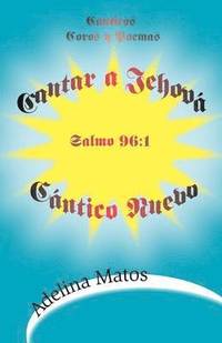 bokomslag Cantar a Jehova Cantico Nuevo