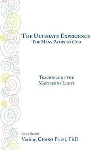 bokomslag The Ultimate Experience / The Many Paths to God