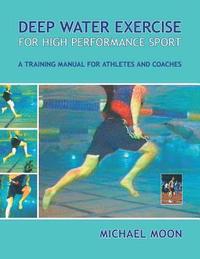 bokomslag Deep Water Exercise for High Performance Sport