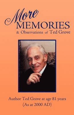 Ted Grove, Grove Ted Grove - More Memories and Observations of Ted Grove, Häftad