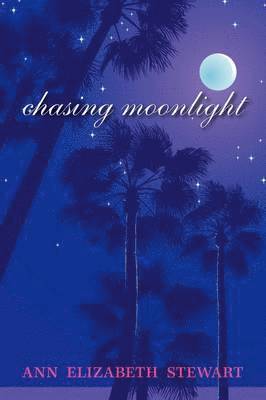 Chasing Moonlight 1