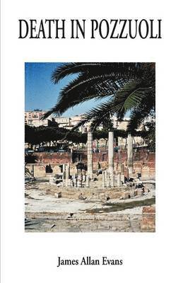 James Allan Evans - Death in Pozzuoli, Häftad
