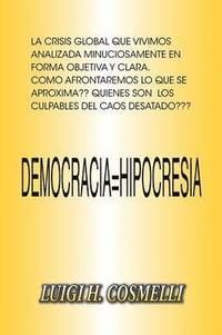 bokomslag Democracia = Hipocresia