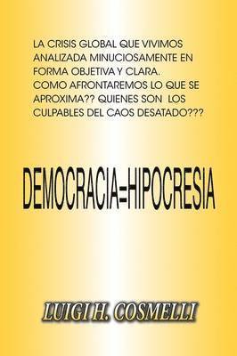 bokomslag Democracia = Hipocresia