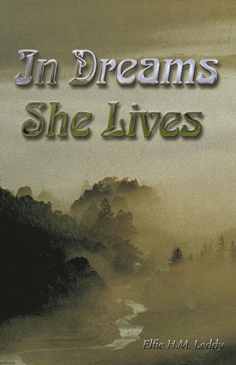 In Dreams She Lives 1