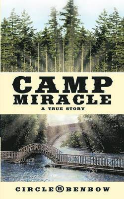 Camp Miracle 1