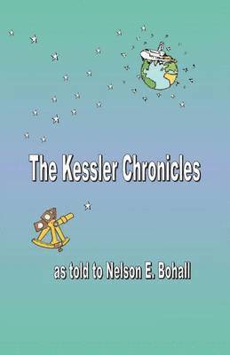 bokomslag The Kessler Chronicles