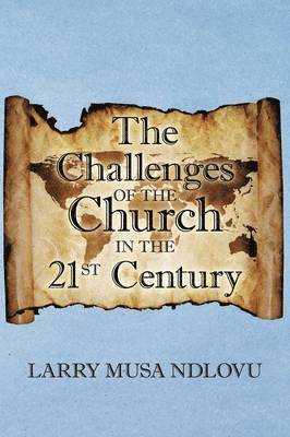 bokomslag Challenges of the Church in the 21st Century