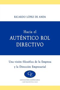 bokomslag Hacia El Autentico Rol Directivo