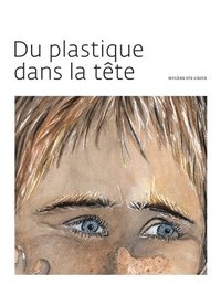 bokomslag Du Plastique Dans La Tte