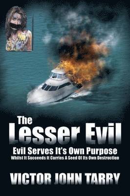Victor John Tarry, John Tarry Victor John Tarry - Lesser Evil, Häftad