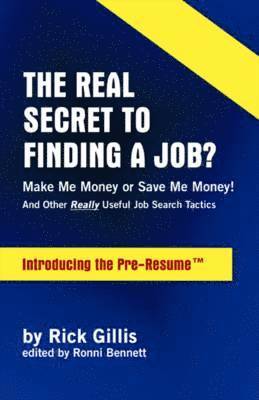 The Real Secret to Finding a Job? 1