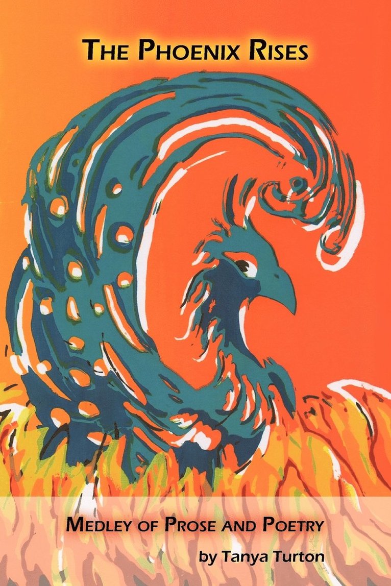 Tanya Turton, Turton Tanya Turton - Phoenix Rises, Häftad