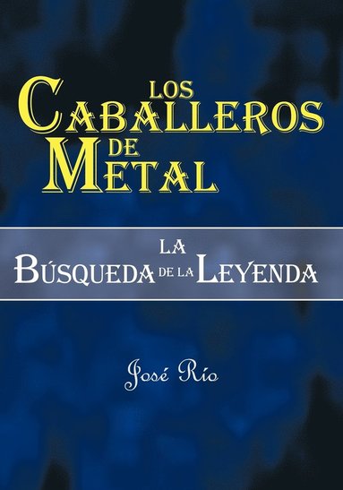 bokomslag Caballeros de Metal