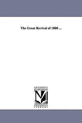 bokomslag Great Revival of 1800 ...