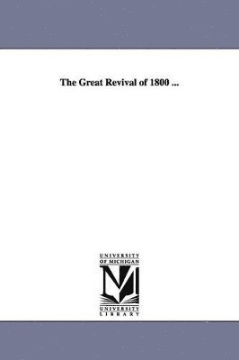 The Great Revival of 1800 ... 1