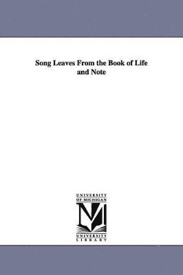 bokomslag Song Leaves From the Book of Life and Note