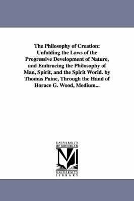 The Philosophy of Creation 1