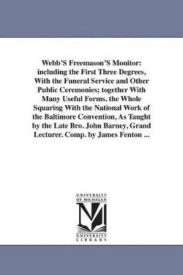 Webb'S Freemason'S Monitor 1