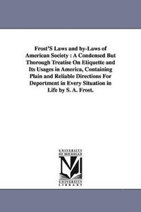 bokomslag Frost's Laws and By-Laws of American Society