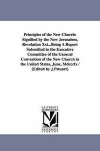 bokomslag Principles of the New Church
