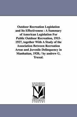 Outdoor Recreation Legislation and Its Effectiveness 1
