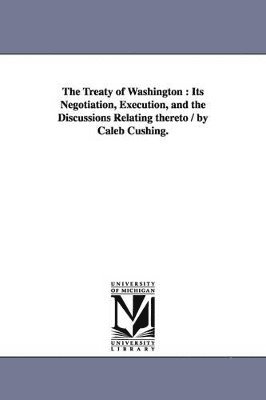 The Treaty of Washington 1