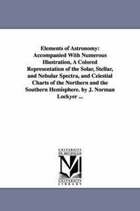 bokomslag Elements of Astronomy