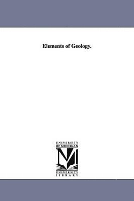 bokomslag Elements of Geology.