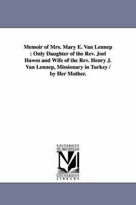 Memoir of Mrs. Mary E. Van Lennep 1