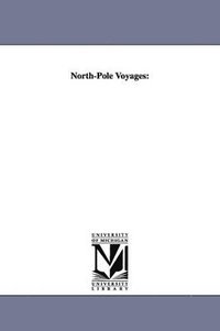 bokomslag North-Pole Voyages