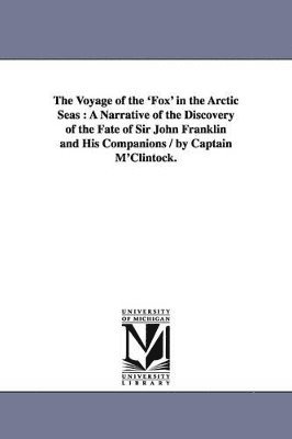 Francis Leopold M'Clintock - Voyage of the 'Fox' in the Arctic Seas, Häftad