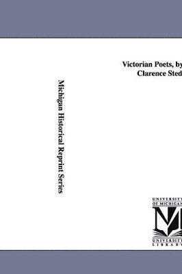 bokomslag Victorian Poets, by Edmund Clarence Stedman.