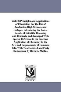 bokomslag Wells'S Principles and Applications of Chemistry